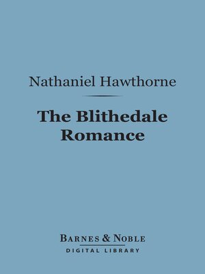 cover image of The Blithedale Romance (Barnes & Noble Digital Library)